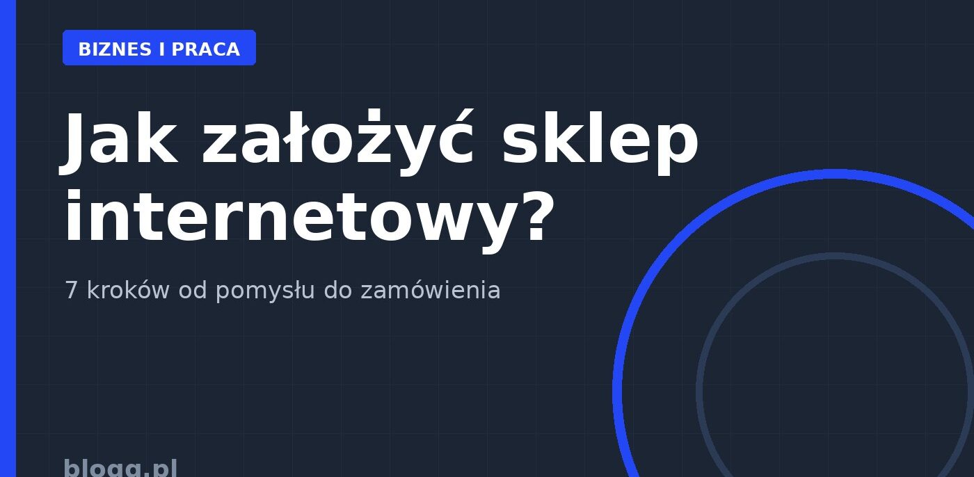 Jak założyć sklep internetowy?